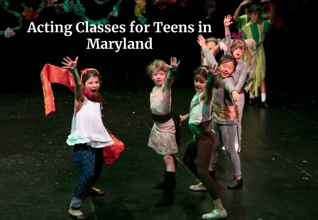 Acting Classes for Teens in Maryland
