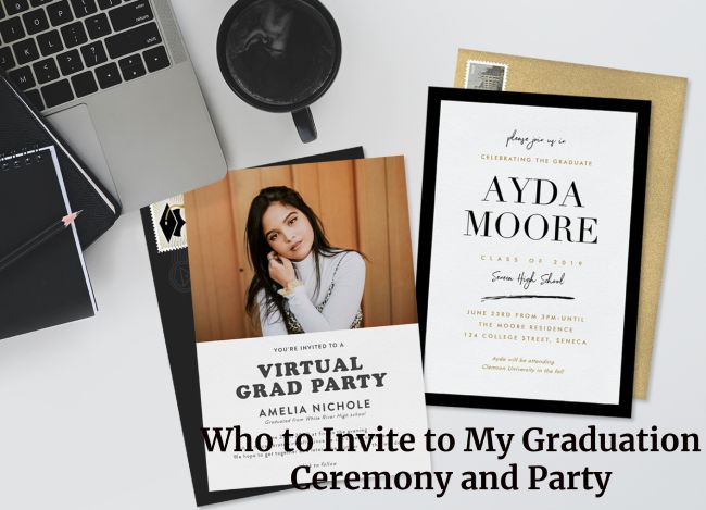 Who to Invite to My Graduation Ceremony and Party